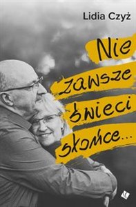 Obrazek Nie zawsze świeci słońce