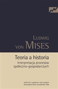 Teoria a h... - Ludwig Mises -  Polish Bookstore 