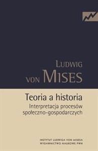 Obrazek Teoria a historia Interpretacja procesów społeczno-gospodarczych