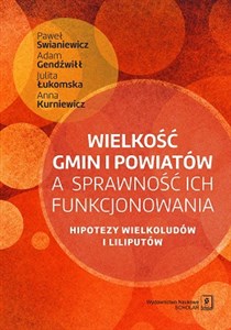 Picture of Wielkość gmin i powiatów a sprawność ich funkcjonowania Hipotezy wielkoludów i liliputów