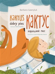 Picture of Kaktus dobry pies Wersja dwujęzyczna polsko-ukraińska