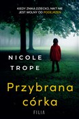 polish book : Przybrana ... - Nicole Trope