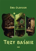 Trzy baśni... - Ewa Oleksiuk -  books from Poland