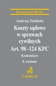 Picture of Koszty sądowe w sprawach cywilnych Art. 98-124 KPC Komentarz