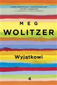 polish book : Wyjątkowi - Meg Wolitzer
