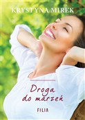 Droga do m... - Krystyna Mirek -  foreign books in polish 