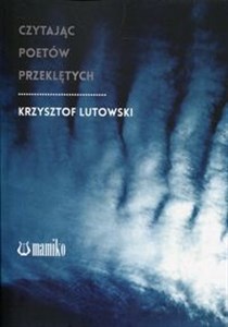 Picture of Czytając poetów przeklętych