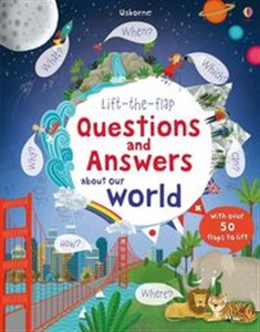 Picture of Lift the flap Questions and answers about our world