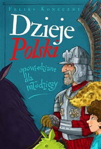 Picture of Dzieje Polski opowiedziane dla młodzieży