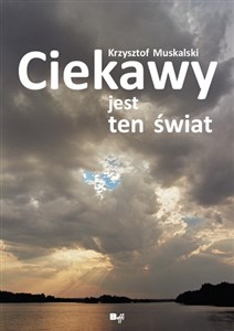 Obrazek Ciekawy jest ten świat