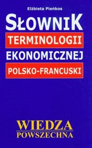 Picture of Słownik terminologii ekonomicznej polsko-francuski