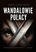 Wandalowie... - Paweł Szydłowski -  Polish Bookstore 
