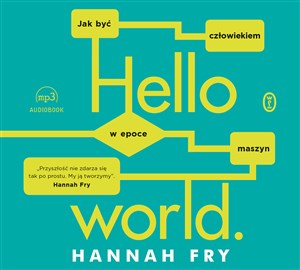 Obrazek [Audiobook] Hello world Jak być człowiekiem w epoce maszyn