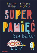Superpamię... - Paulina Mechło, Roksana Kosmala -  foreign books in polish 