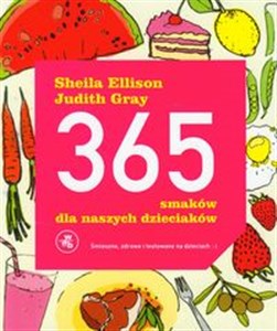 Obrazek 365 smaków dla naszych dzieciaków