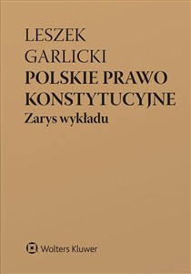 Obrazek Polskie prawo konstytucyjne Zarys wykładu w.11/24