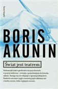 Świat jest... - Boris Akunin -  foreign books in polish 