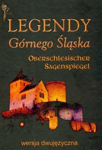 Picture of Legendy Górnego Śląska Wersja dwujęzyczna