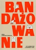 Bandażowan... - Anna Chrząszczewska -  books in polish 