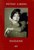 Madame - Antoni Libera -  books from Poland