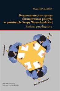Picture of Korporatystyczny system formułowania polityki w państwach Grupy Wyszehradzkiej Zmiana paradygmatu
