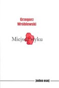 Miejsca st... - Grzegorz Wróblewski -  books in polish 