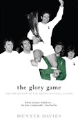 Książka : The Glory ... - Hunter Davies