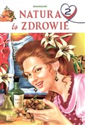 Natura to ... - Opracowanie Zbiorowe -  Polish Bookstore 