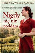 Zobacz : Nigdy się ... - Barbara Wysoczańska