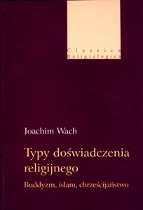Picture of Typy doświadczenia religijnego Buddyzm, islam, chrześcijaństwo