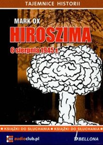 Picture of [Audiobook] Hiroszima 6 sierpnia 1945 roku