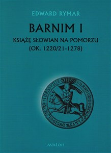Picture of Barnim I Książe Słowian na Pomorzu (ok. 1220/21-1278)