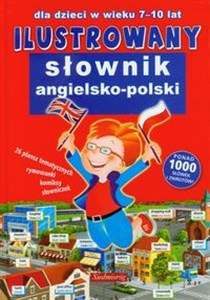 Obrazek Ilustrowany słownik angielsko polski dla dzieci w wieku 7-10 lat