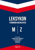 Polska książka : Leksykon t... - Wolny-Zmorzyński (red.)Kazimierz, Doktorowicz Krystyna, Płaneta Paweł, Filas Ryszard