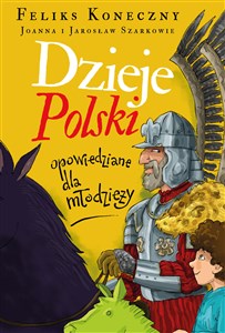 Picture of Dzieje Polski opowiedziane dla młodzieży