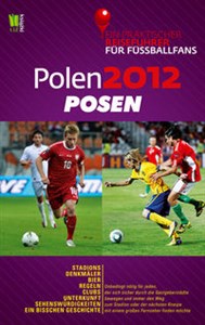 Picture of Polen 2012 Danzig Ein praktischer Reisefuhrer fur Fussballfans