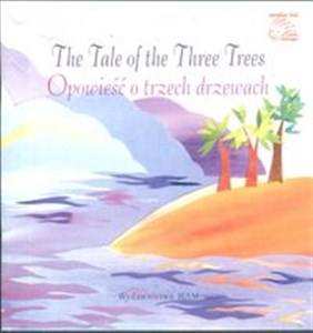 Obrazek Opowieść o trzech drzewach The Tale of the Trees + CD