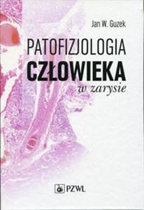 Picture of Patofizjologia człowieka w zarysie