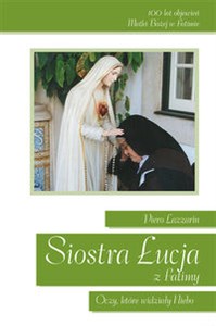 Picture of Siostra Łucja z Fatimy Oczy, które widziały Niebo