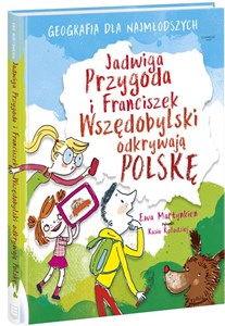 Picture of Jadwiga Przygoda i Franciszek Wszędobylski odkrywają Polskę
