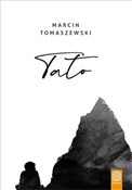 Tato - Marcin Tomaszewski -  books in polish 