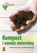 Kompost i ... - Monika Biermaier, Ilse Wrbka-Fuchsig -  Polish Bookstore 