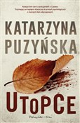 Książka : Utopce - Katarzyna Puzyńska