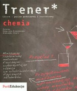 Picture of Trener Chemia Poziom podstawowy i rozszerzony Liceum