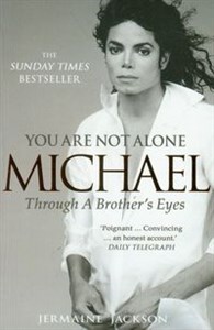 Picture of You are Not Alone Michael Through a brother's eyes