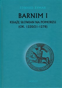 Picture of Barnim I Książe Słowian na Pomorzu (ok. 1220/21-1278)