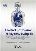 Alkohol i ... - Marek Wiergowski, Jacek Sein Anand -  Polish Bookstore 