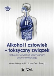 Picture of Alkohol i człowiek - toksyczny związek