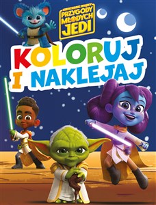 Picture of Koloruj i naklejaj! Gwiezdne Wojny Przygody Młodych Jedi