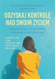 Picture of Odzyskaj kontrolę nad swoim życiem Gaslighting i inne formy przemocy psychicznej